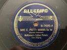 BLUEBIRD Record 78 rpm 7695 McKINNEY'S COTTON PICKERS Save It Pretty Mamma
