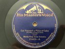 HIS MASTER'S VOICE Record 78 rpm 216420 MELODY KINGS Cut Yourself Piece Cake