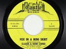 Northern Soul Funk 45 - Claude & Hank Carbo - Fox in A Mini Skirt - Castle