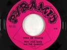 Northern Soul 45 - Mac and Barb and the Gamuts - Hold Me Tighter - Pyramid
