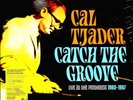 Cal Tjader - Catch The Groove Live At The Penthouse Black Friday (EU - Reissue)