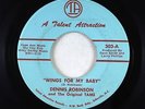 Northern Soul 45 - Dennis Robinson - Wings For My Baby/Trial Run - TA - VG++