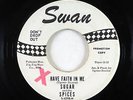 Northern Soul 45 - Sugar and the Spices - Have Faith In Me - Swan