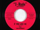 Sweet Soul 45 - Informers - If You Love Me - J-Rude - VG+ rare original