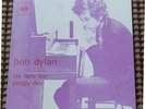 BOB DYLAN - LAY LADY LAY / PEGGY DAY   7