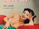 Chet Baker I Get Chet... (Vinyl) (UK IMPORT)