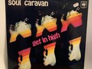 Xhol Soul Caravan Get in high 1st German press Krautrock
