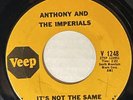 Anthony and The Imperials Soul 45 It's Not The Same / Down On Love on Veep 1966