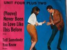 Unit Four Plus Two/ Never been in Love Like this Before/ Tell Somebody You Know