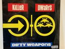 Killer Dwarfs, Dirty Weapons, 1990 Epic E45139 1st Press Vinyl LP SEALED