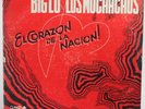 Big Lu y Los Muchachos - Lp El Corazon de La Nacion - Latin Chicano Soul Tejano