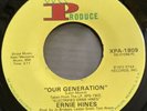 Ernie Hines “ Our Generation “ ORIGINAL PRESSING We Produce 45rpm Rare Soul Funk