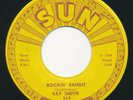 SUN 319 - Ray Smith - Rockin' Bandit / Sail Away  Rockabilly 45 rpm