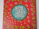 Boom Crash Opera These Here Are Crazy Times Vinyl LP