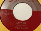 WILLY & RUTH  LOVE ME/CORDELIA SPARK 105 From The Group The Honeybears. R&B Duet