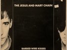 Jesus And Mary Chain-Barbed Wire Kisses-B-Sides And More (1988; 9 25729-1) LP