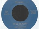 The Deceptions ‎– Of All The Hearts Vinyl, 7