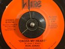 RON JONAS - CROSS MY HEART 45 WIRE RARE MODERN SOUL BOOGIE DISCO HEAR IT