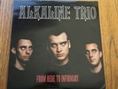 Alkaline Trio From Here To Infirmary LP Vinyl 1st Press Glossy Sleeve /3000 Rare