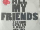 LCD Soundsystem - All My Friends - Used Vinyl Record 7 - E5783z