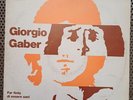 Giorgio Gaber - FAR FINTA DI ESSERE SANI - Carosello CLP 23015/16 gatefold 1973