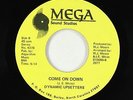 Modern Soul 45 - Dynamic Upsetters - Come On Down/Dance - Mega - VG++