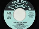 Modern Soul 45 - Lee McDonald - I Still Believe In Love - Silk City - VG++