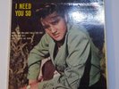 ELVIS PRESLEY ETICHETTA RCA ITALIANA (NERA) A72V 0175  I NEED YOU SO (45 GIRI)