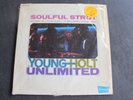 YOUNG HOLT UNLIMITED - SOULFUL STRUT - BRUNSWICK RECORDS - BL 754144 - DATE 1968