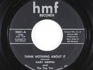 Crossover Soul/Funk 45 - Gary Griffin & Top Ten - Think Nothing - HMF - VG++