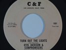 Northern Soul 45 OTIS JACKSON & COMPROMISERS Turn Out The Lights on C&F VG++