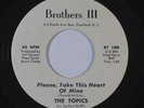 Crossover Soul 45 TOPICS Please Take This Heart Of Mine on Brothers III VG++