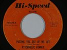 Northern Soul 45 PSYCHODELIC FRANKIE Putting You Out Of My Life on Hi-Speed