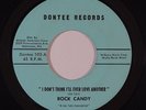 Sweet Soul 45 ROCK CANDY I Don't Think I'll Ever Love Another/Alone With No Love