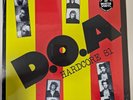 Hardcore 81 by D.O.A. - (NEW&SEALED) w/Minor Sleeve Damage