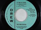 Northern Soul 45 - Precisions - If This Is Love - Drew - VG+