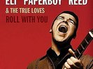 Eli Paperboy Reed - Roll With You - Deluxe (NEW 2 VINYL LP)