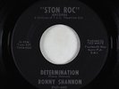 Northern Soul 45 - Ronny Shannon - Determination - Ston Roc - VG++