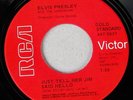 FREE US SHIPPING Elvis Presley Just Tell Her Jim Said Hello / She's Not You