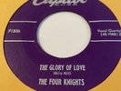 THE FOUR KNIGHTS THE GLORY OF LOVE/ (It’s No) Sin Capitol 1806  R&B Vocal Group