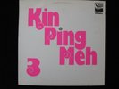 KIN PING MEH - 3 - KRAUTROCK - GERMAN FIRST PRESS 1973 - ZEBRA - 2949 011  + OIS