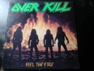 OVER KILL FEEL THE FIRE LP RECORD MEGAFORCE