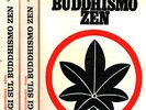 Saggi sul buddhismo Zen (3 Volumi) - Daisetz Teitaro Suzuki [[1975-1978]]