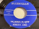 HOMESICK JAMES-BLUESVILLE 826-THE WOMAN I'M LOVIN/CRAWLIN'=CHICAGO BLUES 45 M-