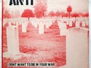 ANTI - I DON'T WANT TO DIE IN YOUR WAR - 1982 1st PRESS PUNK HARDCORE LP