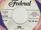 JAMES BROWN -THINK/YOU'VE GOT THE POWER - Federal WLP 12370