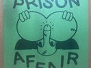 PRISON AFFAIR: Demo III - 7 inch EP - Under The Gun Reissue Vinyl Record 45 rpm