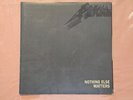 Metallica Nothing Else Matter 45 Tours Pressage Français Pochette Poster en TBE