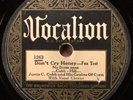 78 RPM - VOCALION 1263 - Junie C. Cobb, “Don’t Cry Honey”, VG+ Jazz