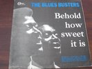 SKA - SOUL - THE BLUES BUSTERS - BEHOLD , HOW SWEET IT IS